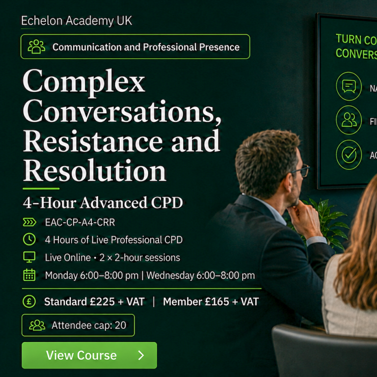High Stakes Professional Communication - Echelon Academy UK