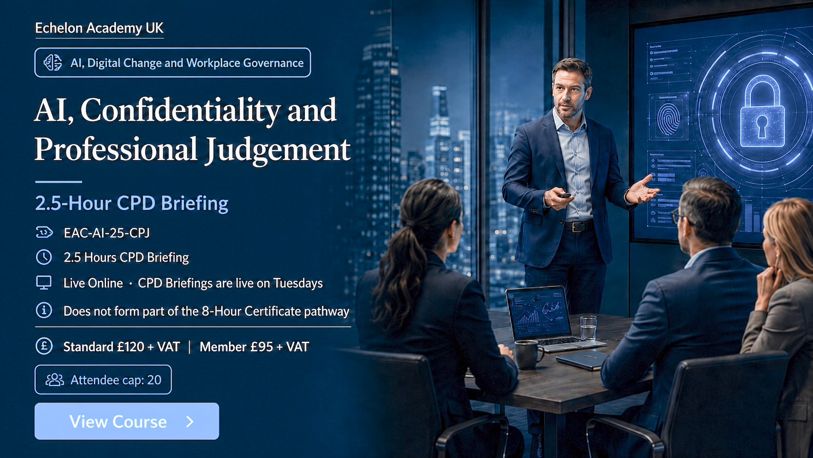 Promotional banner showing a presenter in a suit explaining AI confidentiality to a seated group in a modern conference room with a large digital lock display behind him and course details on the left.