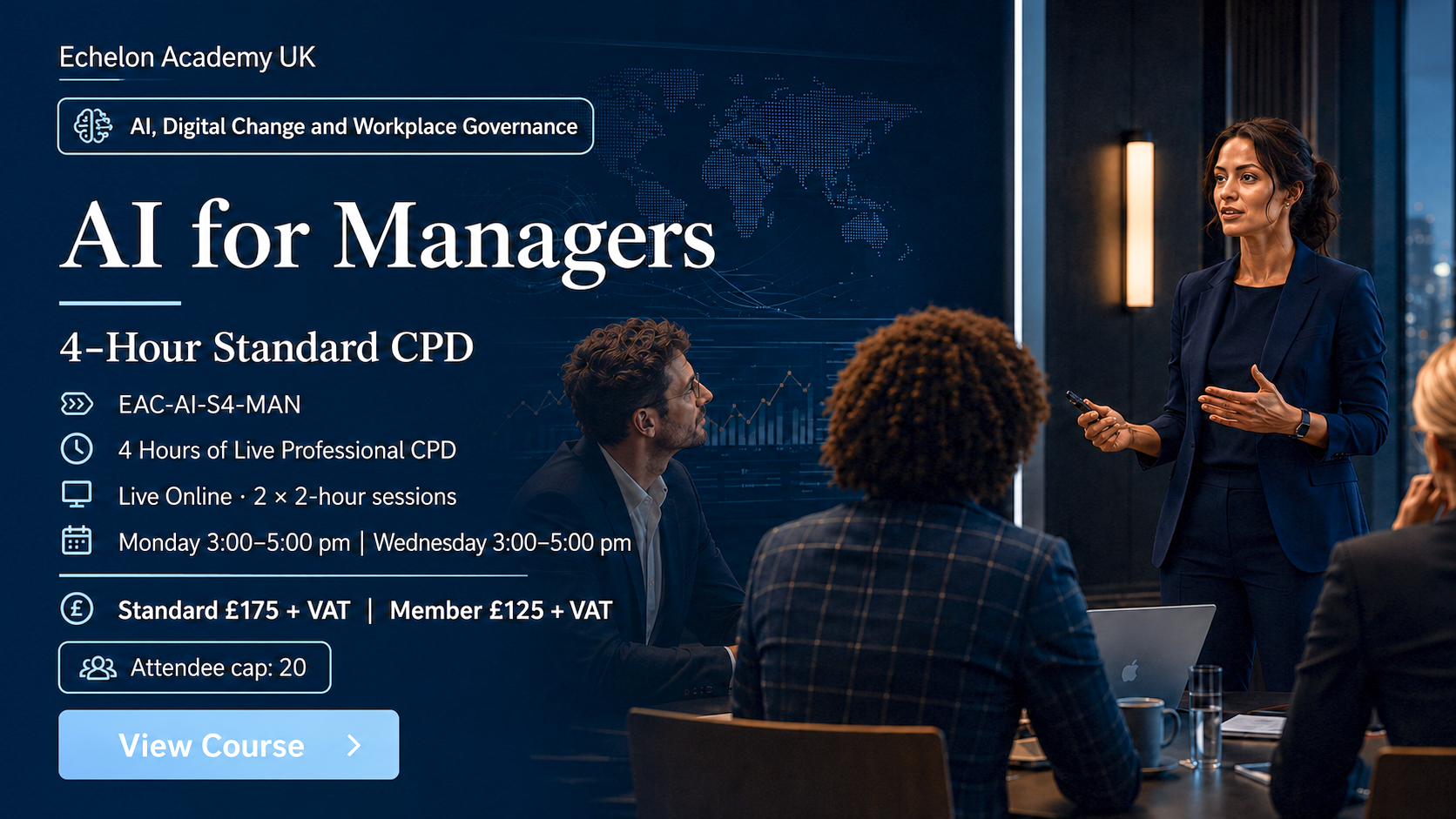 echelon-academy-ai-for-managers-4-hour-standard-cpd - Echelon Academy UK Promotional banner for the 'AI for Managers' course, showing a presenter speaking to a business team in a dark blue, modern office.